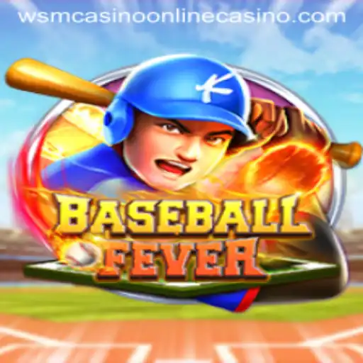 BaseballFever: An In-Depth Exploration of the Thrilling Game Experience at WSM Casino