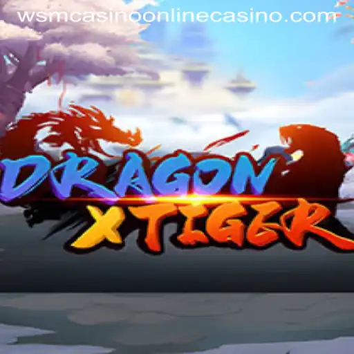 Discovering the Excitement of DragonXTiger at WSM Casino