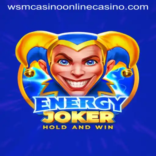 Discover the Thrilling World of EnergyJoker at WSM Casino