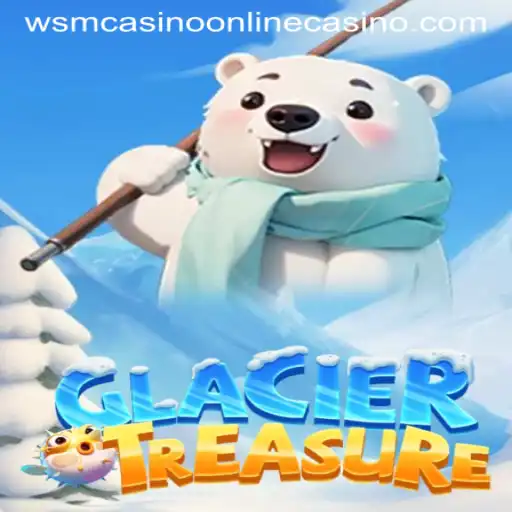 Discover the Thrilling World of GlacierTreasure at WSM Casino