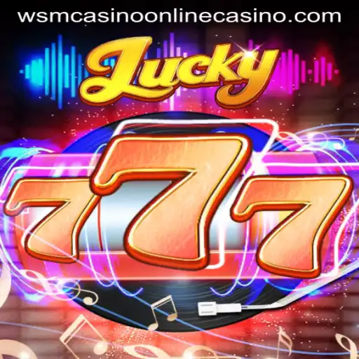 Unveiling Lucky777: Explore the Thrills of WSM Casino's Latest Sensation