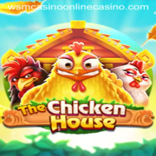 Unveiling The Excitement of TheChickenHouse Game at WSM Casino
