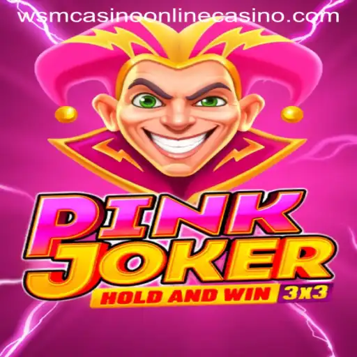 Exploring the Thrills of Pinkjoker at WSM Casino