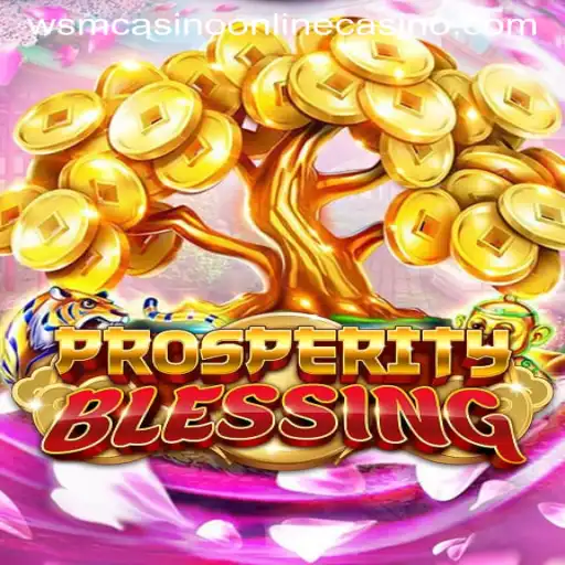 Discover the Thrilling World of ProsperityBlessing at WSM Casino