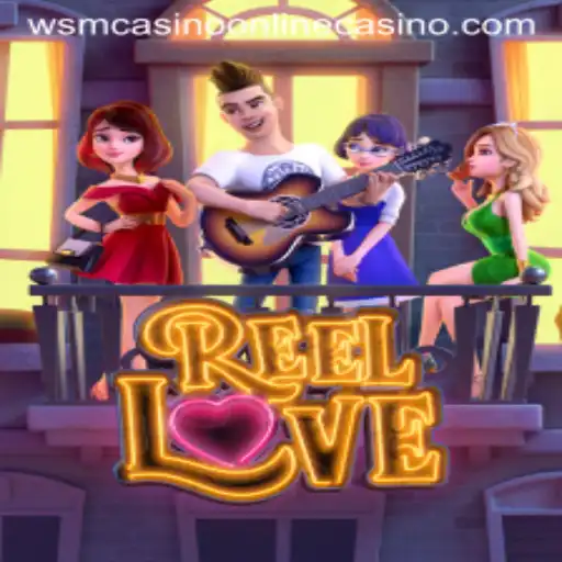 Discover the Exciting World of ReelLove at WSM Casino