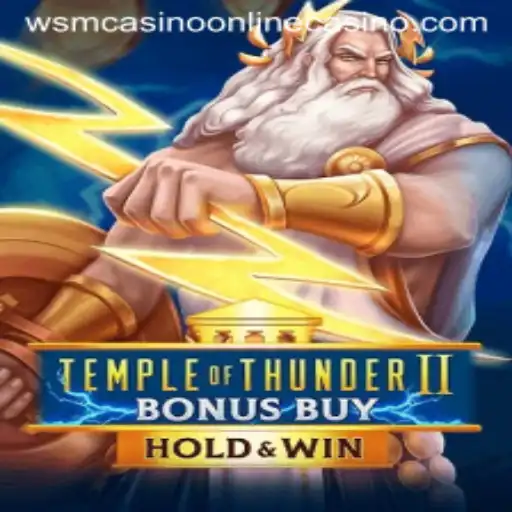 Exploring the Thrills of TempleofThunderIIBonusBuy at WSM Casino