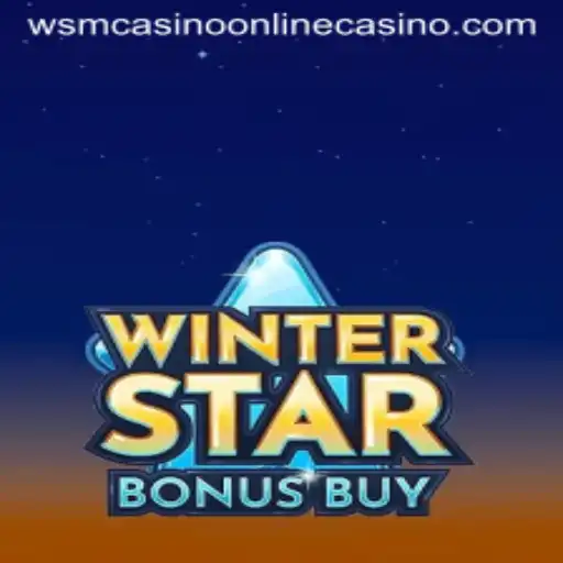 Explore the Excitement of WinterStarBonusBuy at WSM Casino
